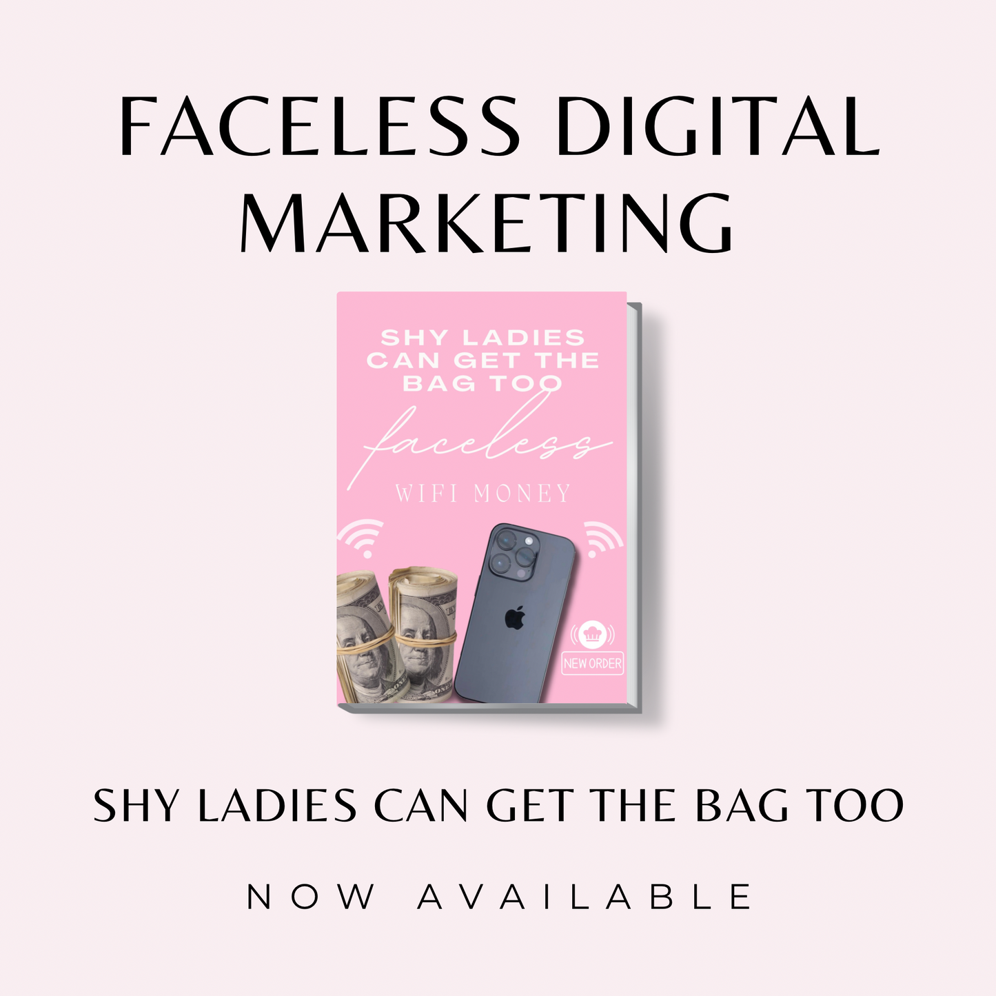 Shy Ladies Can Get The Bag Too [FACELESS GUIDE WITH RESELL RIGHTS]